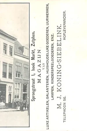 Zutphen Sprongstraat 1 hoek' Markt M.J. Koning-Siebelink Magazijn van Luxe artikelen, Galanterien enz. enz. HC60438 Najlepsza cena