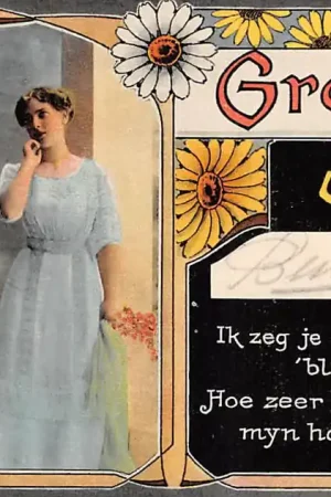 Tani Bunnik Groeten uit 1921 Ik zeg je door deze bloemenhulde, Hoezeer je beeld myn hart vervulde Vintage HC60193