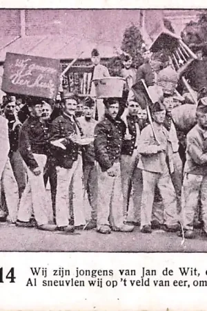 Wysoka jakość Militair WO1 Mobilisatie 1914 Wij gaan verhuizen! Wij zijn jongens van Jan de Wit, en ons kan niks gebeuren, Al sneuvlen wij op 't veld van eer, om ons moet niemand treurenHC60192